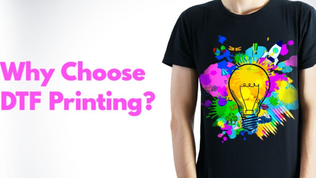 Why DTF Printing is the Best Choice for Growing T-shirt Brands?