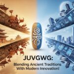 Juvgwg: Blending Ancient Traditions With Modern Innovation!