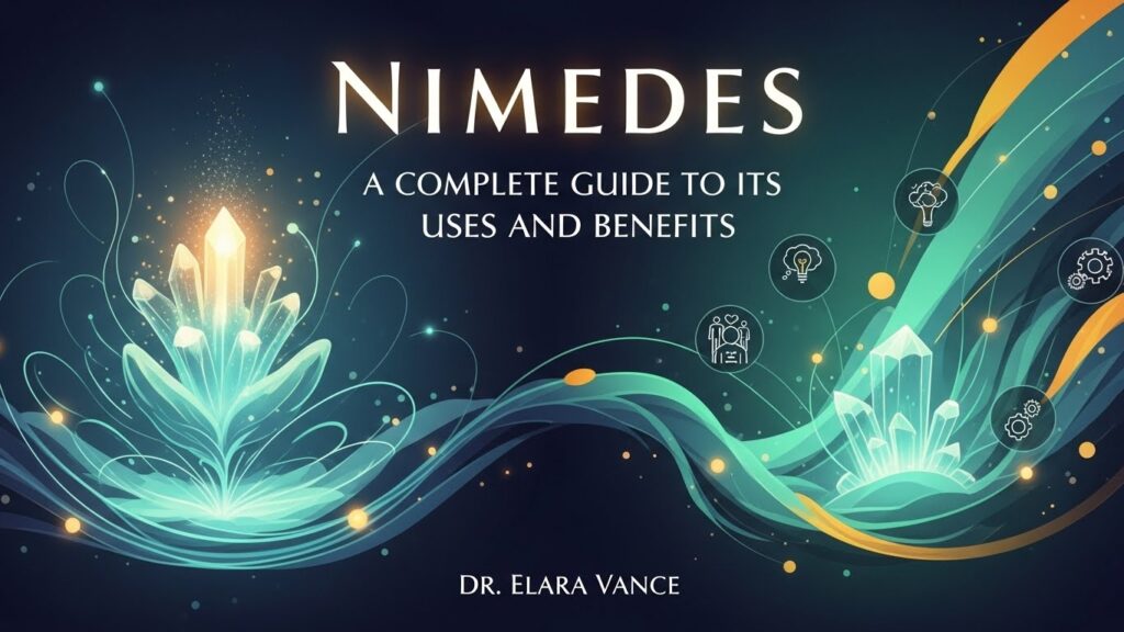 Nimedes: A Complete Guide to Its Uses and Benefits
