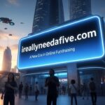ireallyneedafive.com: A New Era in Online Fundraising