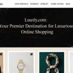 luuxly.com: Premier Destination for Luxurious Online Shopping