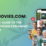 Veganovies com: Complete Guide to the Ultimate Vegan Streaming Platform
