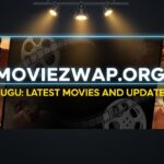Moviezwap.org Telugu: Latest Movies and Updates